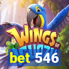 bet 546